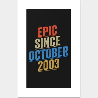 Epic Since October 2003 Funny Birthday Posters and Art